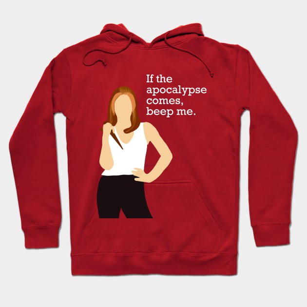 If the apocalypse comes, beep me. Buffy the Vampire Slayer inspired art Hoodie by Pixel Paragon